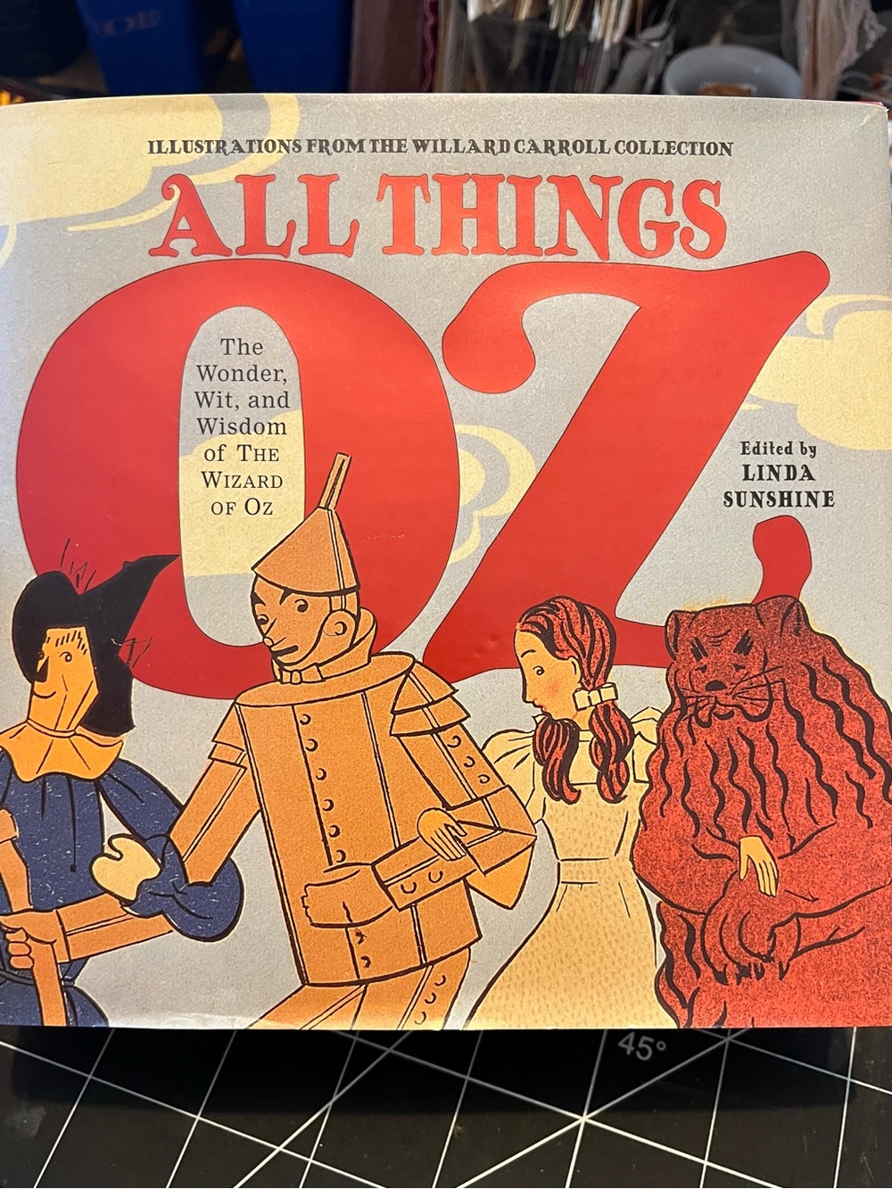 All Things Oz - The Wonder, Wit, and Wisdom of The Wizard of Oz